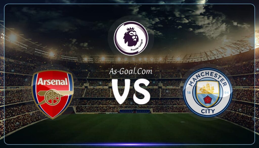 فيفا العرب |التشكيلة الرسمية لمباراة مانشستر سيتي وأرسنال في الدوري الإنجليزي