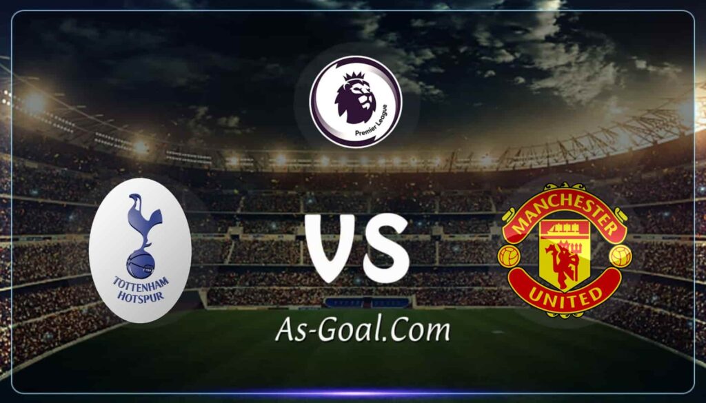 فيفا العرب |التشكيلة الرسمية لمباراة مانشستر يونايتد وتوتنهام بالدوري الإنجليزي