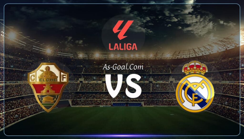 فيفا العرب |التشكيلة الرسمية لـ ريال مدريد لمواجهة إلتشي في الدوري الإسباني