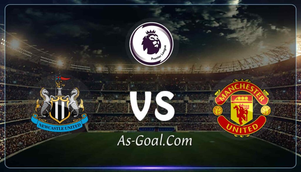 فيفا العرب |التشكيلة الرسمية لـ مانشستر يونايتد لمواجهة نيوكاسل بالدوري الإنجليزي