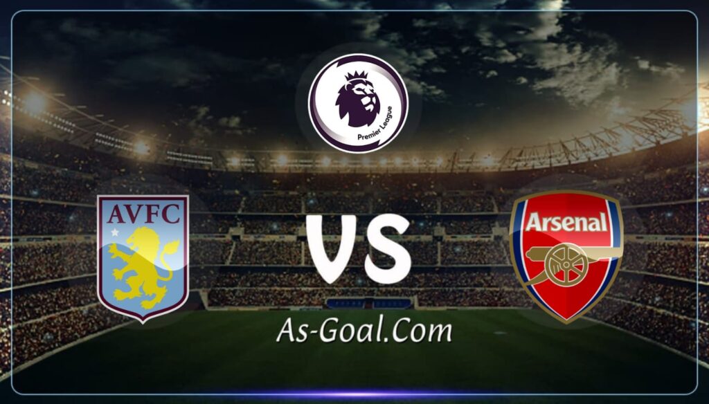 فيفا العرب |التشكيلة الرسمية لـ أرسنال لمواجهة أستون فيلا في الدوري الإنجليزي