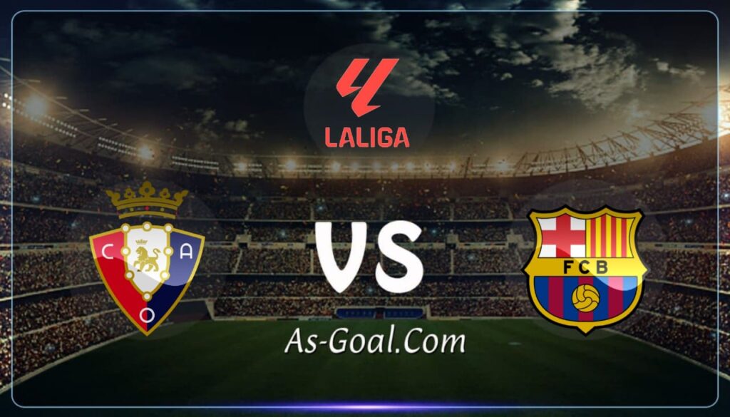 فيفا العرب |التشكيلة الرسمية لـ برشلونة لمواجهة أوساسونا في الدوري الإسباني