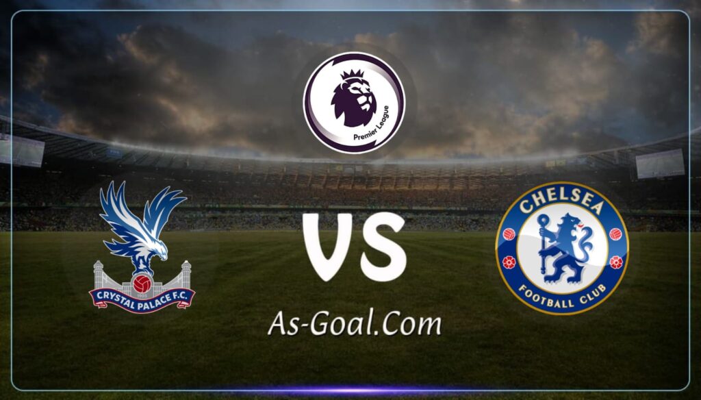 فيفا العرب |التشكيلة الرسمية لـ تشيلسي لمواجهة كريستال بالاس في الدوري الإنجليزي