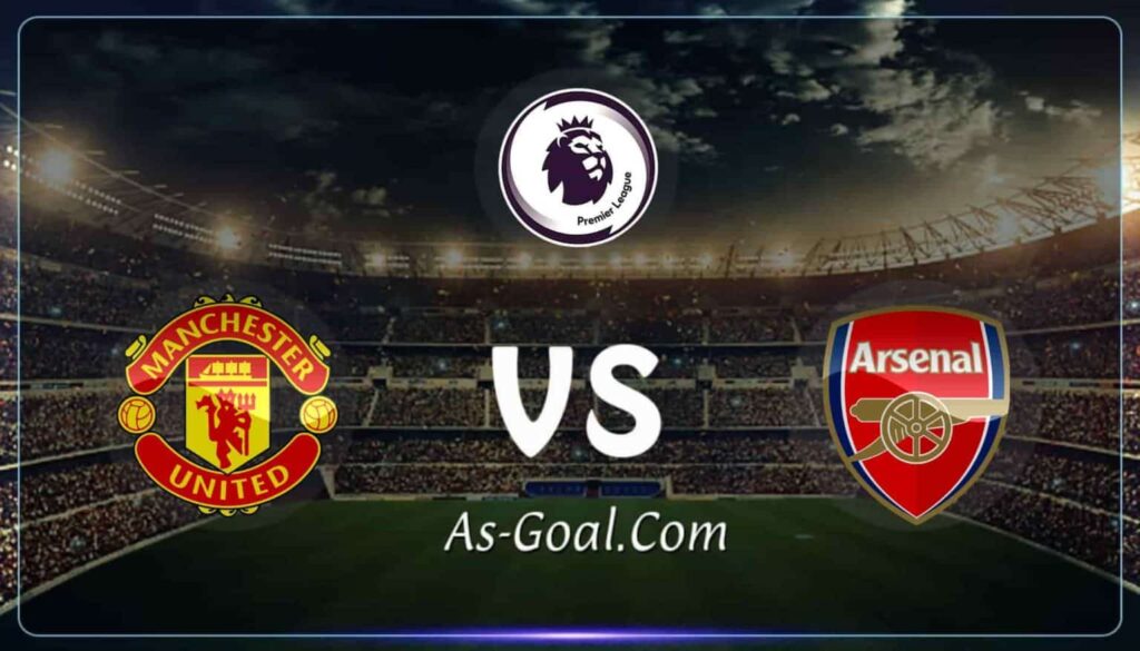 فيفا العرب |التشكيلة الرسمية لمباراة أرسنال ومانشستر يونايتد بالدوري الإنجليزي